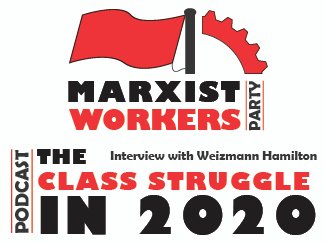 PODCAST #1: The Class Struggle in 2020